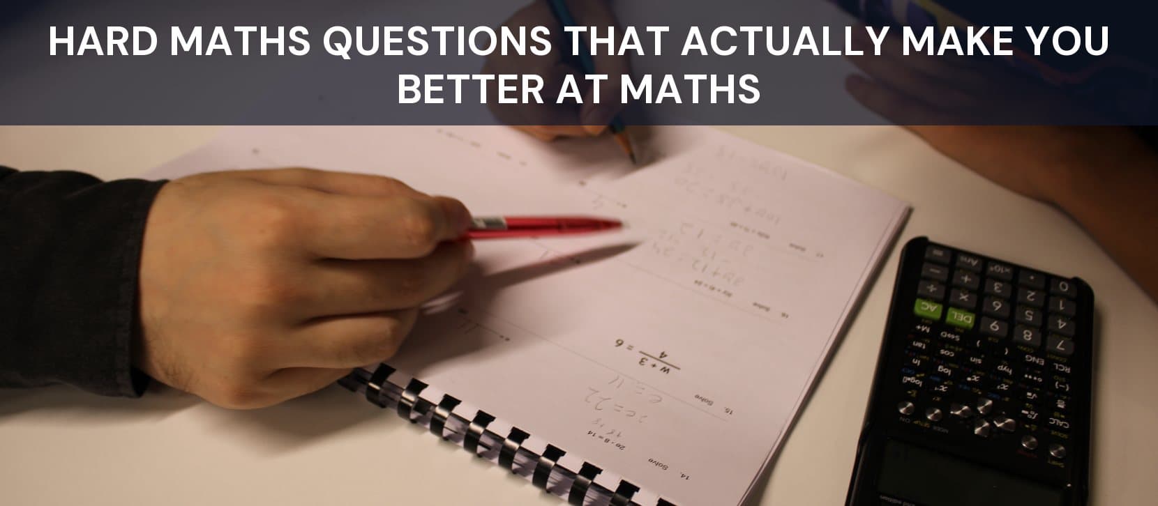 Hard Maths Questions That Actually Make You Better at Maths