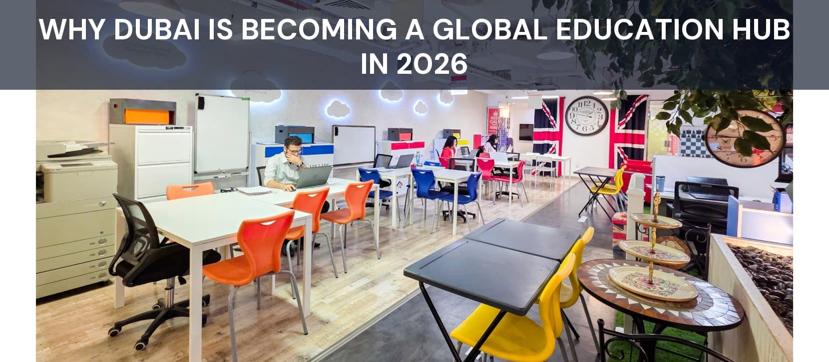 Why Dubai Is Becoming a Global Education Hub in 2026